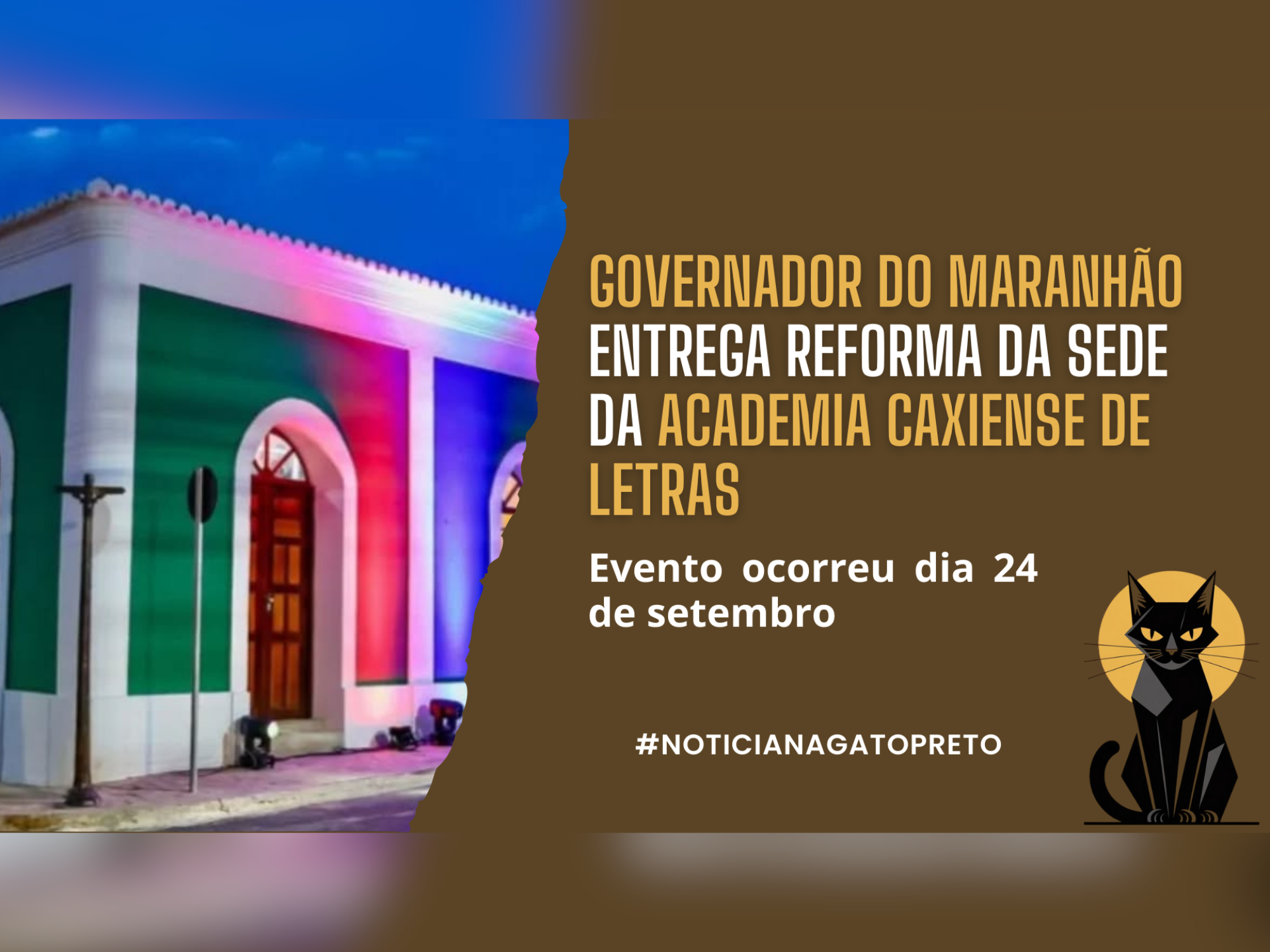 Governador do Maranhão entrega reforma da sede da Academia Caxiense de Letras